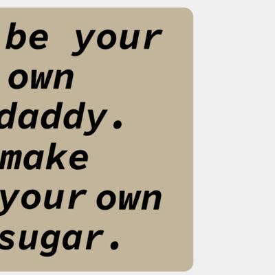 be your own daddy  Thumbnail